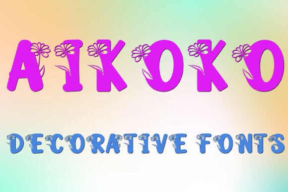 Aikoko: A Charming Decorative Flower Font for Fresh Branding