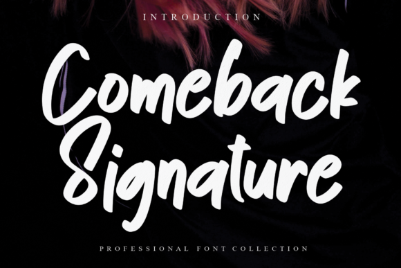 Comeback Signature: A Designer’s Review of This Script Typeface