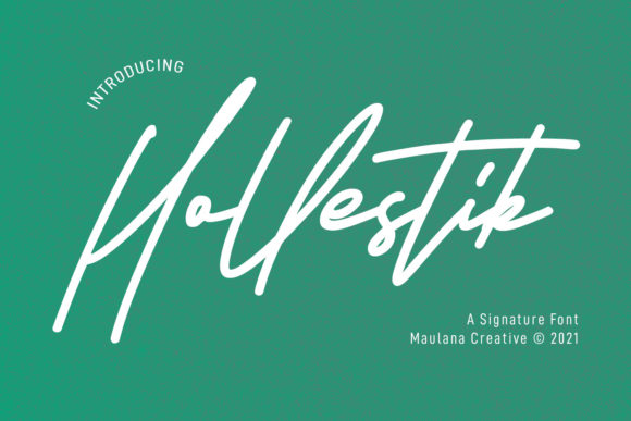 Hollestik Signature: The Script Font for Modern Web Design