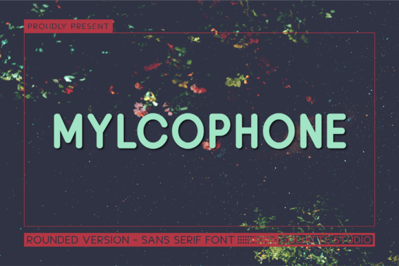 Mylcophone: The Perfect Sans Serif Font for Handmade Brands