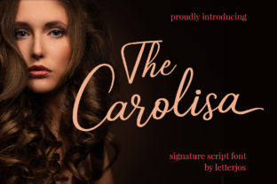 The Carolisa: A Premium Script Amp Typeface for Modern Campaigns