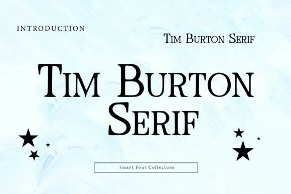 Tim Burton Serif: The Quirky Typeface for Memorable Branding